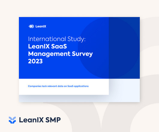 LeanIX SaaS Management Survey: Biggest SaaS Challenges of 2023