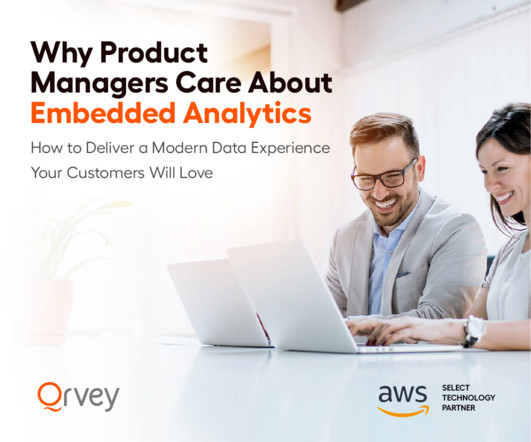 How to Deliver a Modern Data Experience Your Customers Will Love