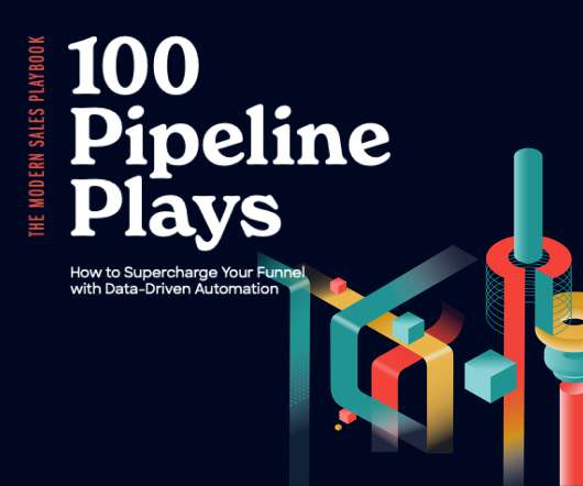 100 Pipeline Plays: The Modern Sales Playbook